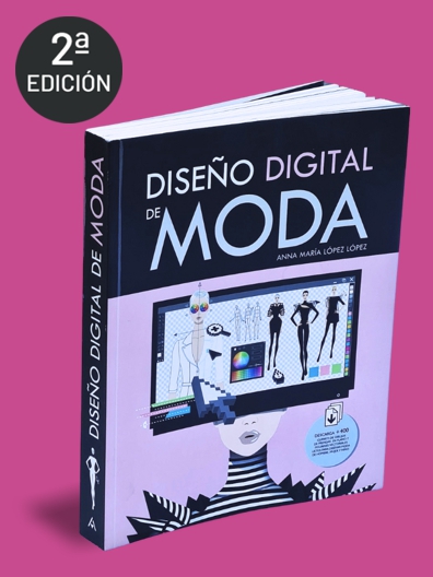 El libro DISEÑO DIGITAL DE MODA